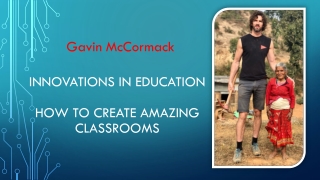 Innovations In education How to create amazing Classrooms