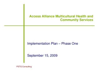Implementation Plan – Phase One September 15, 2009