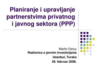 Plan iranje i upravljanje partnerstvima privatnog i javnog sektora (PPP)