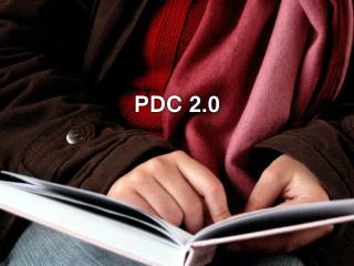 PDC 2.0