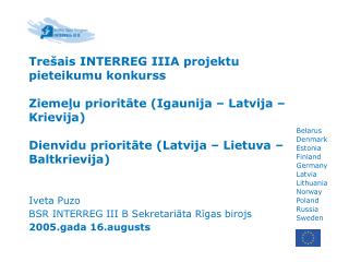 Trešais INTERREG IIIA projektu pieteikumu konkurss