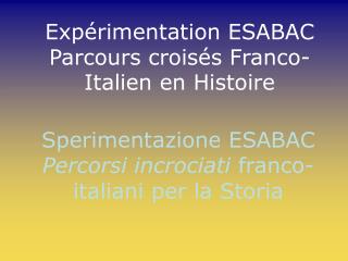 Expérimentation ESABAC Parcours croisés Franco-Italien en Histoire