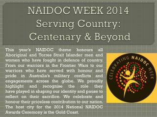 NAIDOC WEEK 2014 Serving Country: Centenary &amp; Beyond