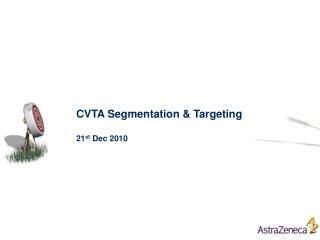 CVTA Segmentation &amp; Targeting 21 st Dec 2010