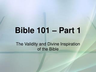 Bible 101 – Part 1