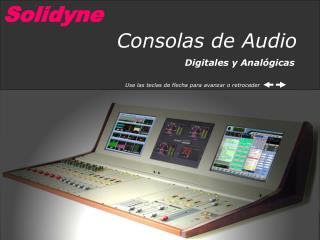 Consolas de Audio Digitales y Analógicas
