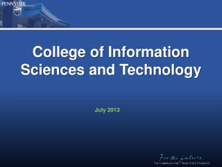 College of Information Sciences and Technology