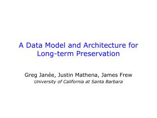 A Data Model and Architecture for Long-term Preservation