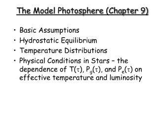 The Model Photosphere (Chapter 9)