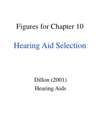 Figures for Chapter 10 Hearing Aid Selection