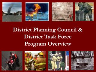 District Planning Council &amp; District Task Force Program Overview