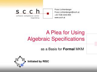 A Plea for Using Algebraic Specifications