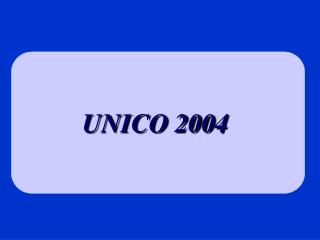 UNICO 2004