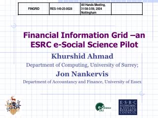 Financial Information Grid –an ESRC e-Social Science Pilot