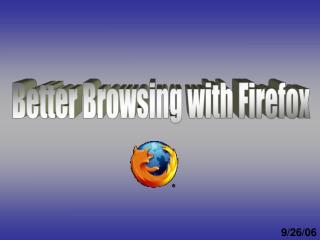 Better Browsing with Firefox
