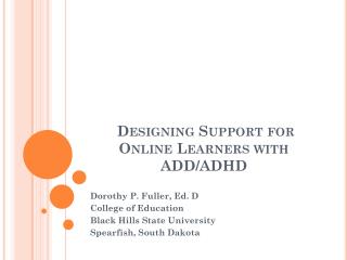 Designing Support for Online Learners with ADD/ADHD