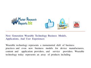 Next Generation Wearable Technology Business Models, Applica