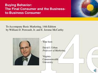 Buying Behavior: The Final Consumer and the Business-to-Business Consumer