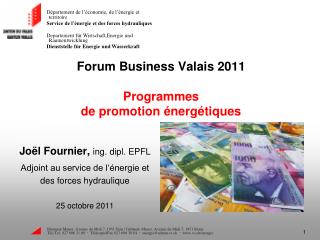 Forum Business Valais 2011 Programmes de promotion énergétiques