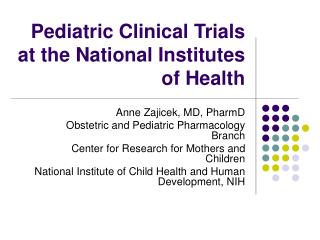 Pediatric Clinical Trials at the National Institutes of Health