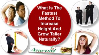 What Is The Fastest Method To Increase Height And Grow Talle