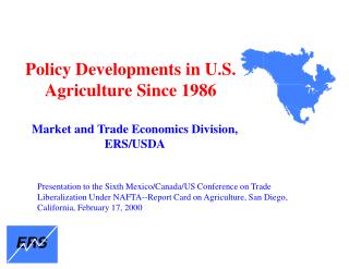 Policy Developments in U.S. Agriculture Since 1986