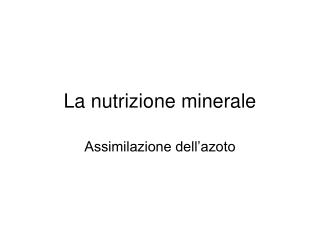 La nutrizione minerale