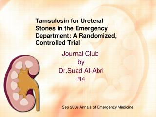 Tamsulosin for Ureteral Stones in the Emergency Department: A Randomized, Controlled Trial