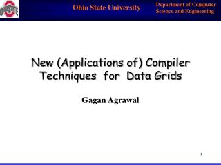 New (Applications of) Compiler Techniques for Data Grids