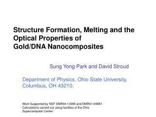 Structure Formation, Melting and the Optical Properties of Gold/DNA Nanocomposites