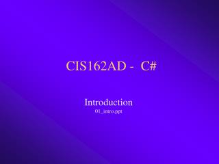 CIS162AD - C#