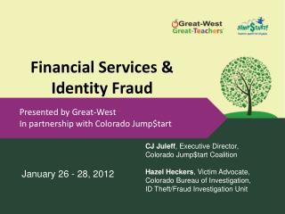 Financial Services &amp; Identity Fraud