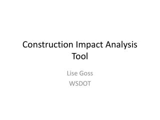 Construction Impact Analysis Tool