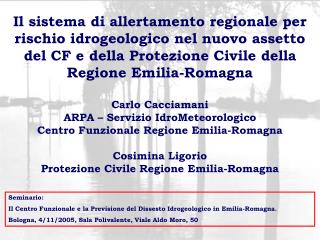 Seminario: Il Centro Funzionale e la Previsione del Dissesto Idrogeologico in Emilia-Romagna.