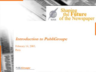 Introduction to PubliGroupe