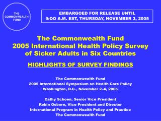 The Commonwealth Fund 2005 International Symposium on Health Care Policy