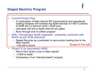Staged Neutrino Program