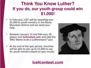Think You Know Luther? If you do, our youth group could win $1,000!