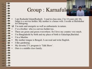 Group : Karnafulee