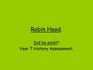 Robin Hood .