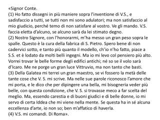 «Signor Conte.