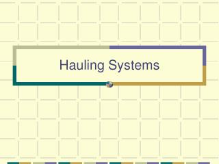 Hauling Systems