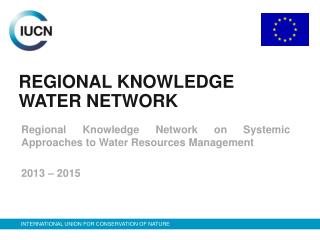 REGIONAL KNOWLEDGE WATER NETWORK