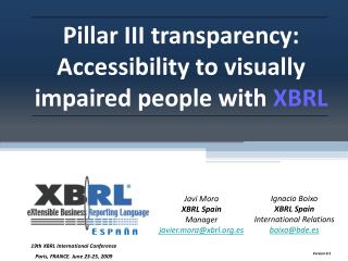 Pillar III transparency: Accessibility to visually impaired people with XBRL