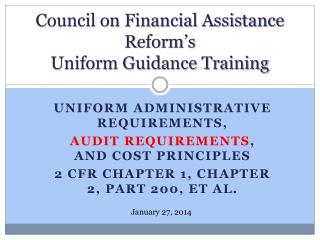 Council on Financial Assistance Reform’s Uniform Guidance Training