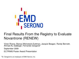 Final Results From the Registry to Evaluate Novantrone (RENEW)