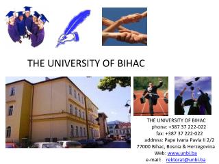THE UNIVERSITY OF BIHAC