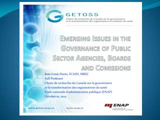 Emerging Issues in the Governance of Public Sector Agencies, Boards and Comissions