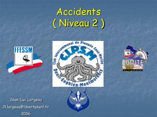 Accidents ( Niveau 2 )