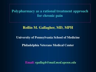 Polypharmacy as a rational treatment approach for chronic pain